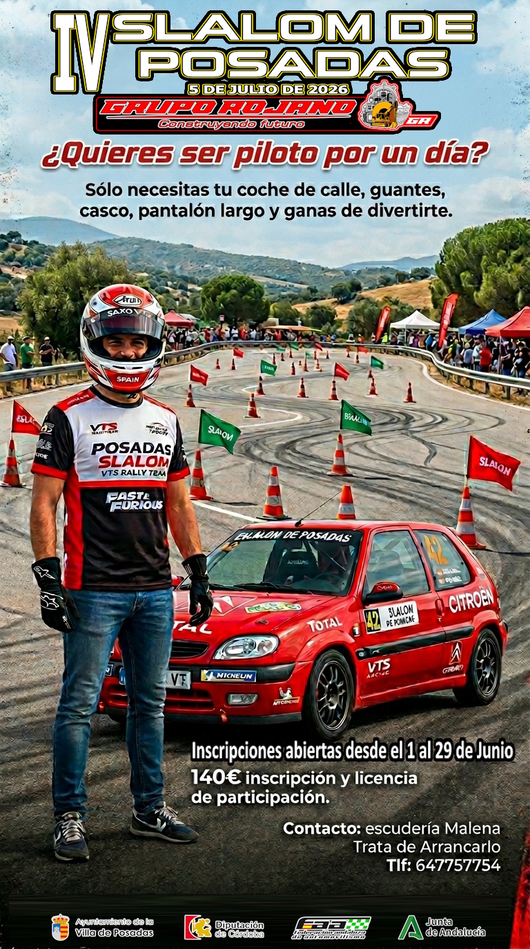 IV Slalom de Posadas 2026 · ¿Quieres ser piloto por un día?